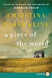 Book A Piece of the World: A Novel free