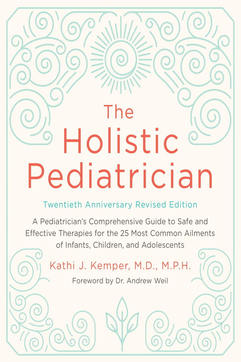 Book The Holistic Pediatrician, Twentieth Anniversary Revised Edition free