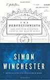 Book The Perfectionists: How Precision Engineers Created the Modern World free