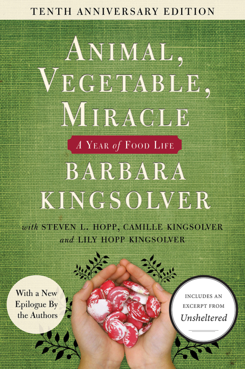 Book Animal, Vegetable, Miracle - 10th anniversary edition: A Year of Food Life free