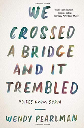 Book We Crossed a Bridge and It Trembled: Voices from Syria free