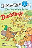 Book The Berenstain Bears and the Ducklings (I Can Read Level 1) free
