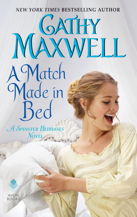 Book A Match Made in Bed: A Spinster Heiresses Novel (The Spinster Heiresses Book 2) free