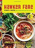 Book Hawker Fare: Stories & Recipes from a Refugee Chef's Isan Thai & Lao Roots free