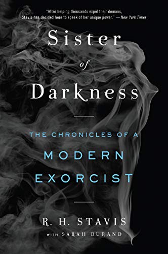 Book Sister of Darkness: The Chronicles of a Modern Exorcist free