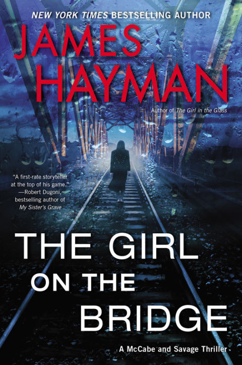 Book The Girl on the Bridge: A McCabe and Savage Thriller (McCabe and Savage Thrillers Book 5) free