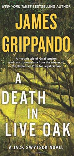 Book A Death in Live Oak: A Jack Swyteck Novel (Jack Swyteck Novel, 14) free