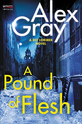 Book A Pound of Flesh: A DCI Lorimer Novel (William Lorimer, 9) free