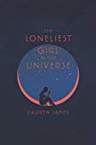 Book The Loneliest Girl in the Universe free