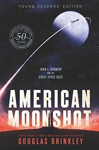 Book American Moonshot Young Readers' Edition: John F. Kennedy and the Great Space Race free