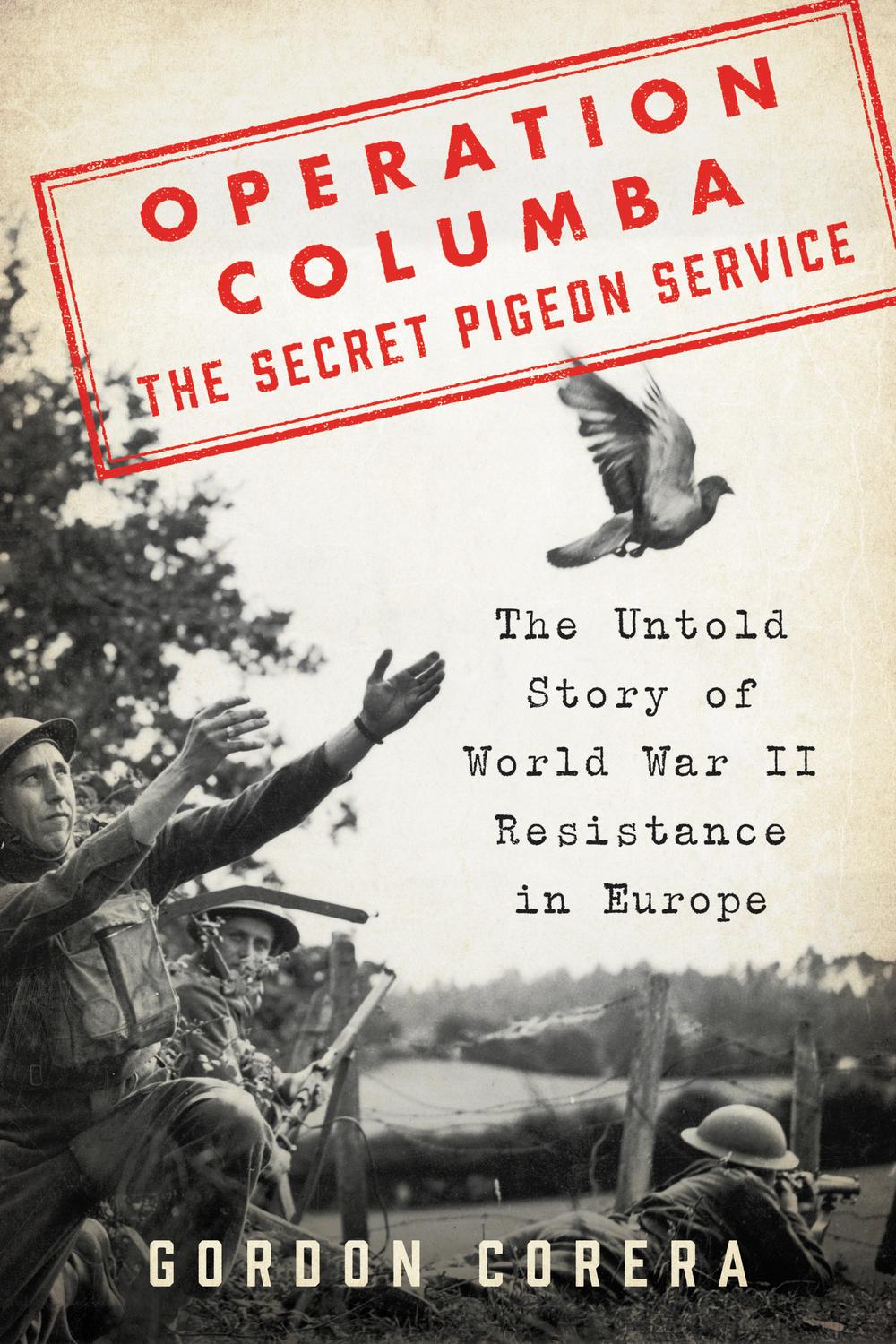 Book Operation Columba--The Secret Pigeon Service free
