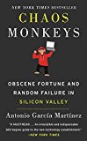 Book Chaos Monkeys: Obscene Fortune and Random Failure in Silicon Valley free