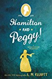 Book Hamilton and Peggy!: A Revolutionary Friendship free