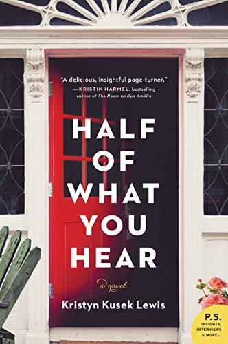 Book Half of What You Hear: A Novel free