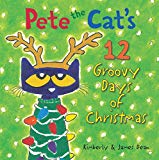 Book Pete the Cat's 12 Groovy Days of Christmas free