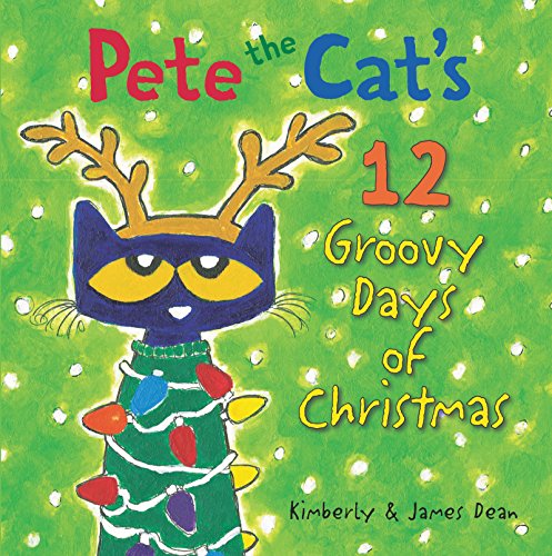Book Pete the Cat's 12 Groovy Days of Christmas free