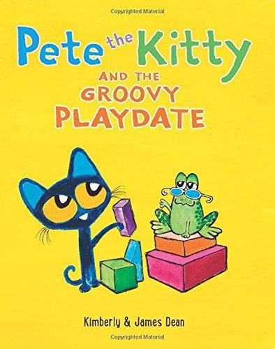 Book Pete the Kitty and the Groovy Playdate (Pete the Cat) free