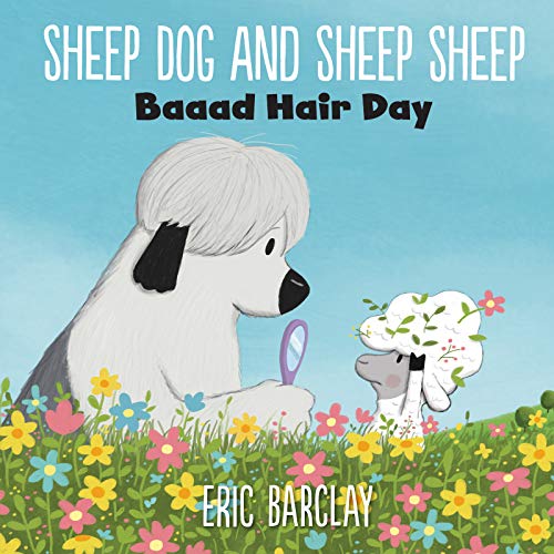Book Sheep Dog and Sheep Sheep: Baaad Hair Day free