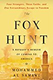 Book The Fox Hunt: A Refugee's Memoir of Coming to America free