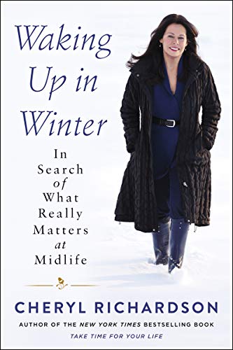 Book Waking Up in Winter: In Search of What Really Matters at Midlife free