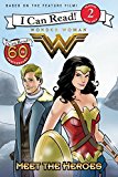 Book Wonder Woman: Meet the Heroes (I Can Read, Level 2: Wonder Woman) free