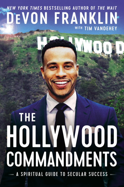 Book The Hollywood Commandments: A Spiritual Guide to Secular Success free