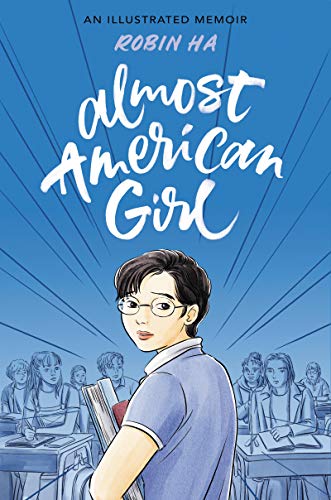 Book Almost American Girl: An Illustrated Memoir free