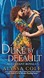 Book A Duke by Default: Reluctant Royals free