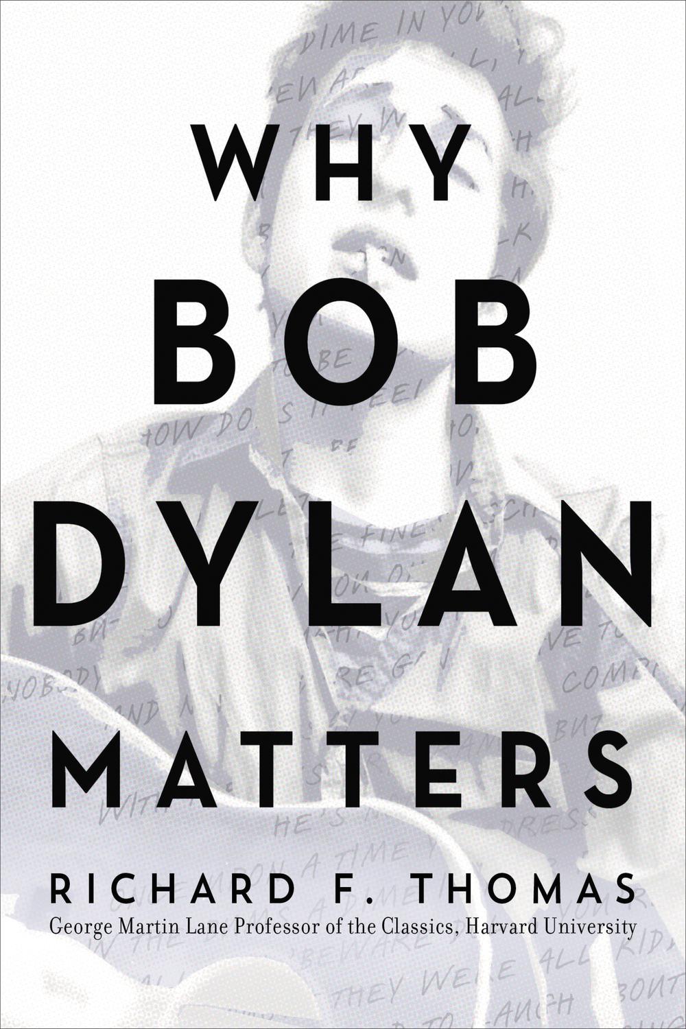 Book Why Bob Dylan Matters free
