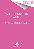 Book All Dressed in White (The Brides of Belgravia, 2) free