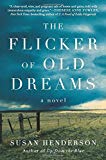 Book The Flicker of Old Dreams: A Novel free