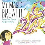 Book My Magic Breath: Finding Calm Through Mindful Breathing free