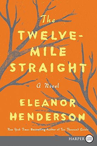 Book The Twelve-Mile Straight: A Novel free