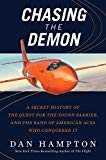 Book Chasing the Demon: A Secret History of the Quest for the Sound Barrier, and the Band of American Aces Who Conquered It free
