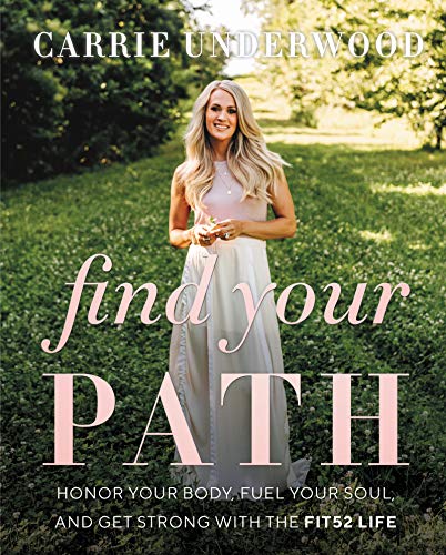 Book Find Your Path: Honor Your Body, Fuel Your Soul, and Get Strong with the Fit52 Life free