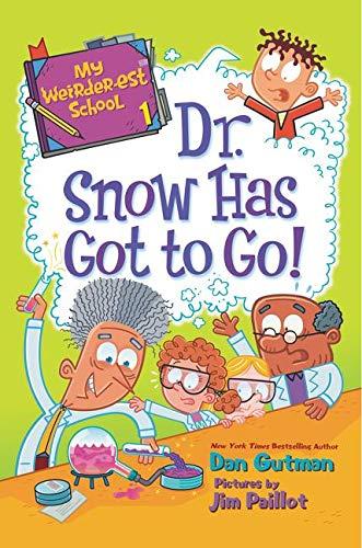 Book My Weirder-est School #1: Dr. Snow Has Got to Go! free