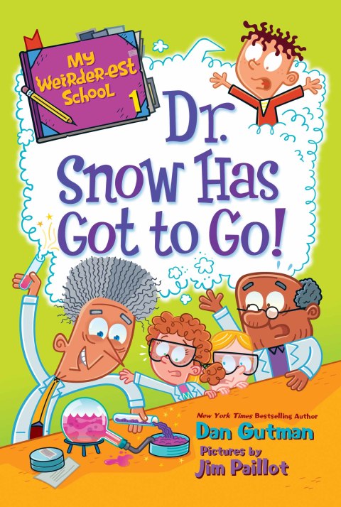 Book My Weirder-est School #1: Dr. Snow Has Got to Go! free