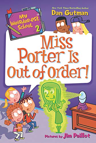 Book My Weirder-est School #2: Miss Porter Is Out of Order! free
