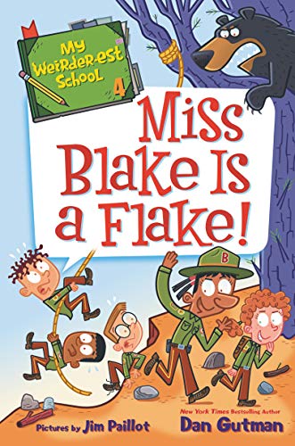 Book My Weirder-est School #4: Miss Blake Is a Flake! free
