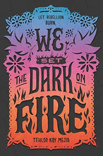 Book We Set the Dark on Fire free