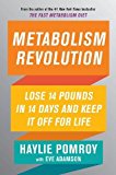 Book Metabolism Revolution: Lose 14 Pounds in 14 Days and Keep It Off for Life free