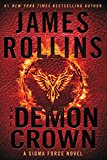 Book The Demon Crown: A Sigma Force Novel (Sigma Force Novels) free