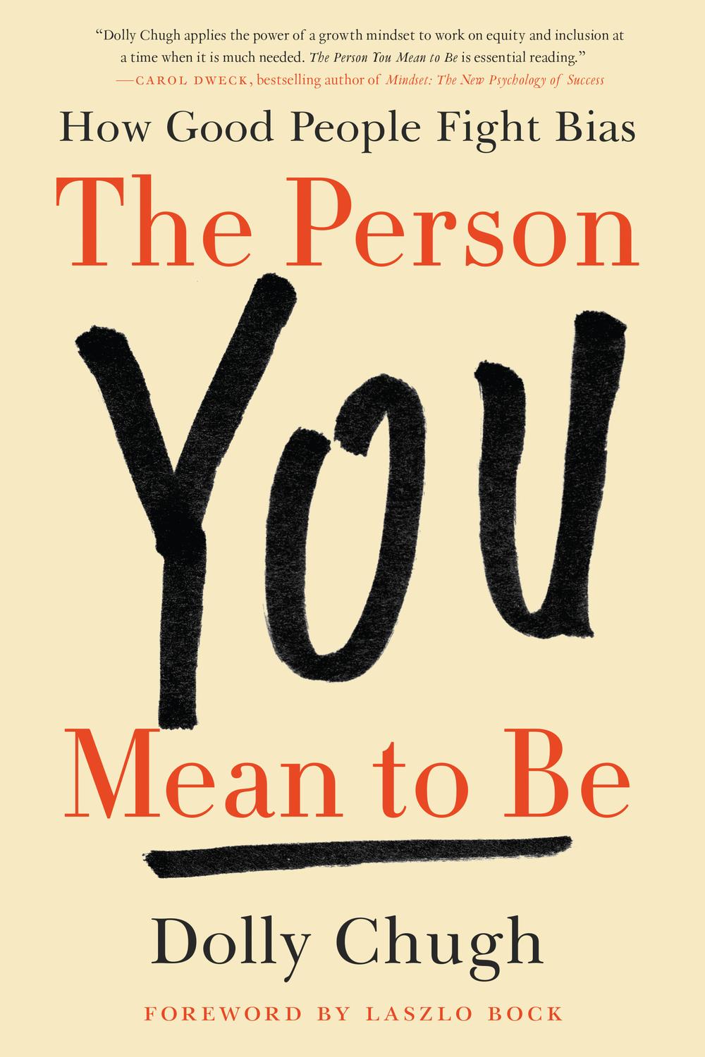 Book The Person You Mean to Be: How Good People Fight Bias free