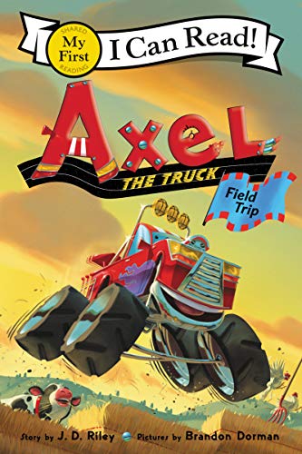 Book Axel the Truck: Field Trip (My First I Can Read) free