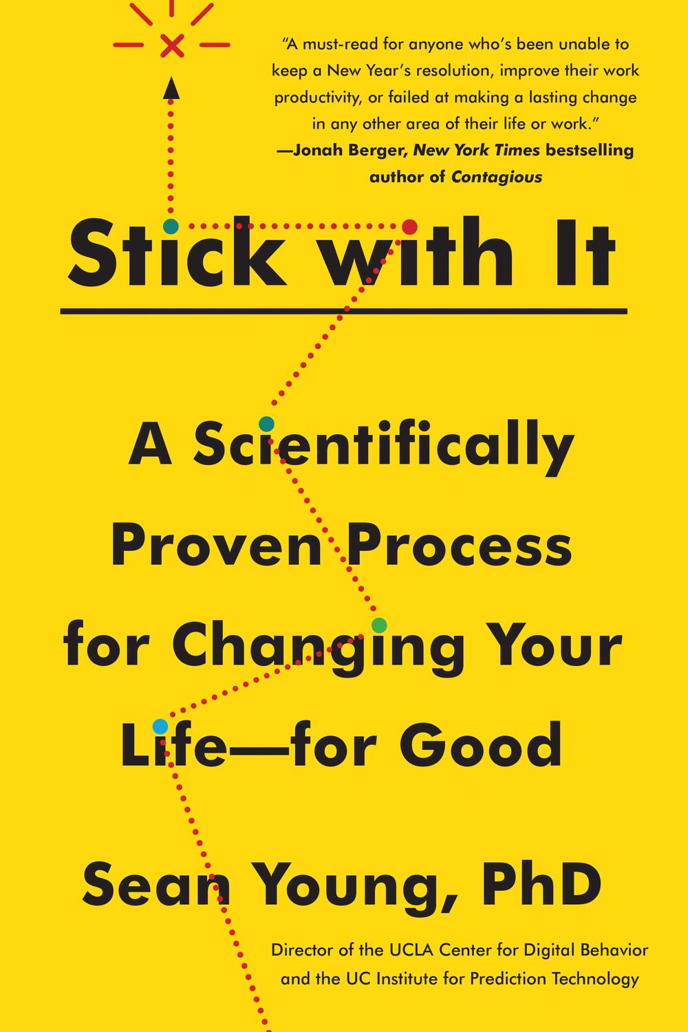 Book Stick with It: A Scientifically Proven Process for Changing Your Life-for Good free