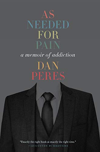Book As Needed for Pain: A Memoir of Addiction free