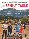 Book The Family Table: Recipes and Moments from a Nomadic Life free