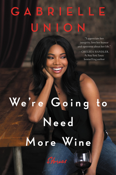 Book We're Going to Need More Wine: Stories That Are Funny, Complicated, and True free