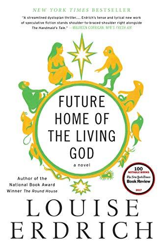 Book Future Home of the Living God: A Novel free