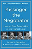 Book Kissinger the Negotiator: Lessons from Dealmaking at the Highest Level free